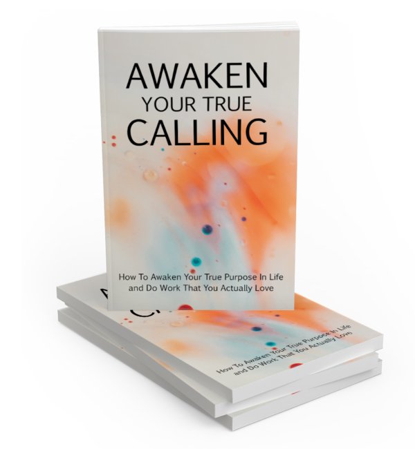 Awaken Your True Calling